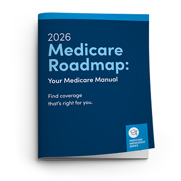 A dark blue book titled "Medicare Roadmap: Your Medicare Manual" has the words "Find coverage that's right for you" on its cover.