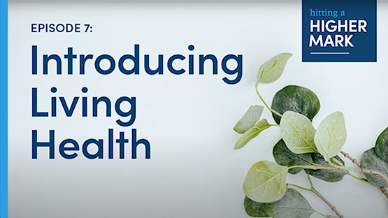 introducing living health
