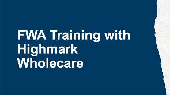 text reading fwa training with highmark wholecare